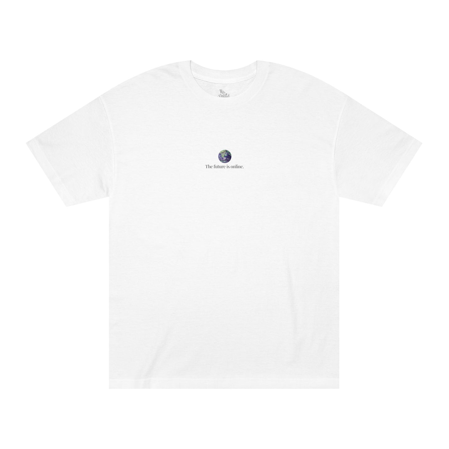 The Future is Online Tee